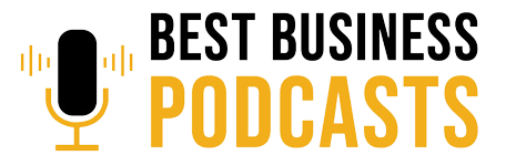 Best Business Podcast